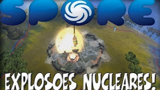 Spore: A hora da Guerra! Um dia serei legal e Nukes ;-;