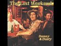 Baby, We All Gotta Go Down (Danny & Dusty)