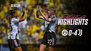 HIGHLIGHTS | Borussia Dortmund 0-4 Juventus Women | Friendly