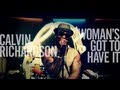 Calvin Richardson "Woman's Got To Have It" album artwork