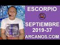 Video Horscopo Semanal ESCORPIO  del 8 al 14 Septiembre 2019 (Semana 2019-37) (Lectura del Tarot)