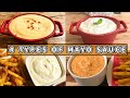 4 Amazing Mayo Dips & Sauces  Mix It, Dip It, Love It  Easy DIY Dipping Sauces