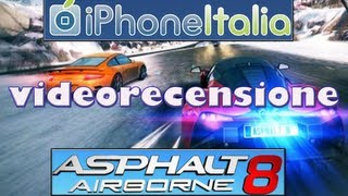 App Store - Asphalt 8 (gaming race/Gameloft) - La Videorecensione di iPhoneItalia