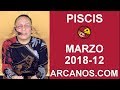 Video Horscopo Semanal PISCIS  del 18 al 24 Marzo 2018 (Semana 2018-12) (Lectura del Tarot)