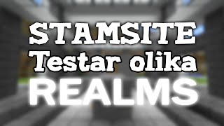 Testar några Realms jag blivit inbjuden på!