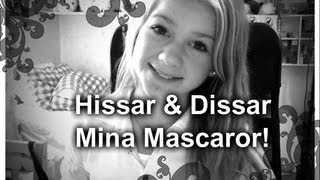 Hissar & Dissar Mina Mascaror!