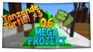 Tanzende Turtle! - MegaProjekt #6 - Ryole