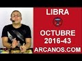 Video Horscopo Semanal LIBRA  del 16 al 22 Octubre 2016 (Semana 2016-43) (Lectura del Tarot)