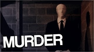 Murder | "SLENDER" (Garry's Mod)