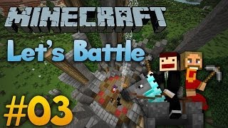 Ein Plan muss her - #03 - Let's Battle Minecraft 1.7 [S9]