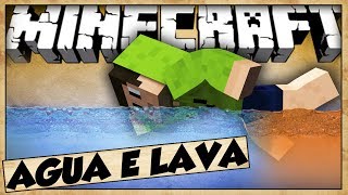 AGUA E LAVA - NOSSA TEXTURA HD - MINECRAFT