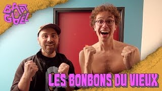 Les Bonbons du vieux - Bapt&Gael