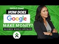 How does google make money | Revenue Strategies