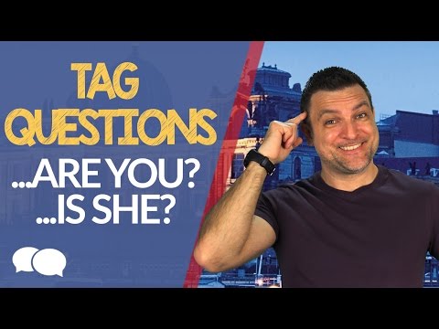 Tag Questions
