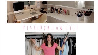 Cómo hacer un vestidor low cost | Vestidor + tocador + escritorio