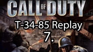 Call of Duty - 7. T-34-85 Replay