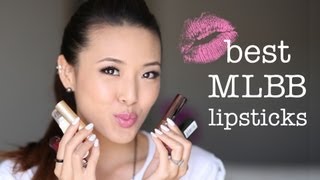 BEST "My Lips But Better" Lipsticks!