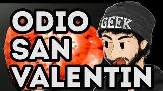 ODIO SAN VALENTÍN + UNBOXING