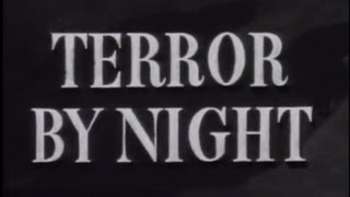 Click to View : Sherlock Holmes Terror by Night (1946)