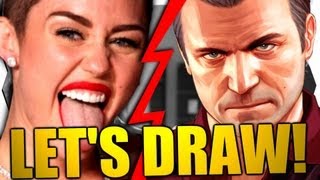 MILEY CYRUS IN GTA 5 (GTA V) ?! - Let's Draw