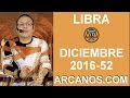 Video Horscopo Semanal LIBRA  del 18 al 24 Diciembre 2016 (Semana 2016-52) (Lectura del Tarot)