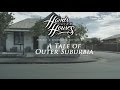 A Tale of Outer Suburbia