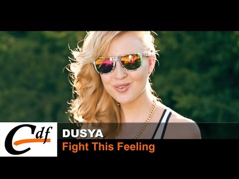 DUSYA - Fight This Feeling