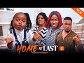 HOME AT LAST (Season 3) Ebube Obio, Sonia Uche, Bryan Emmanuel NEW 2023 Nigerian Nollywood Movie