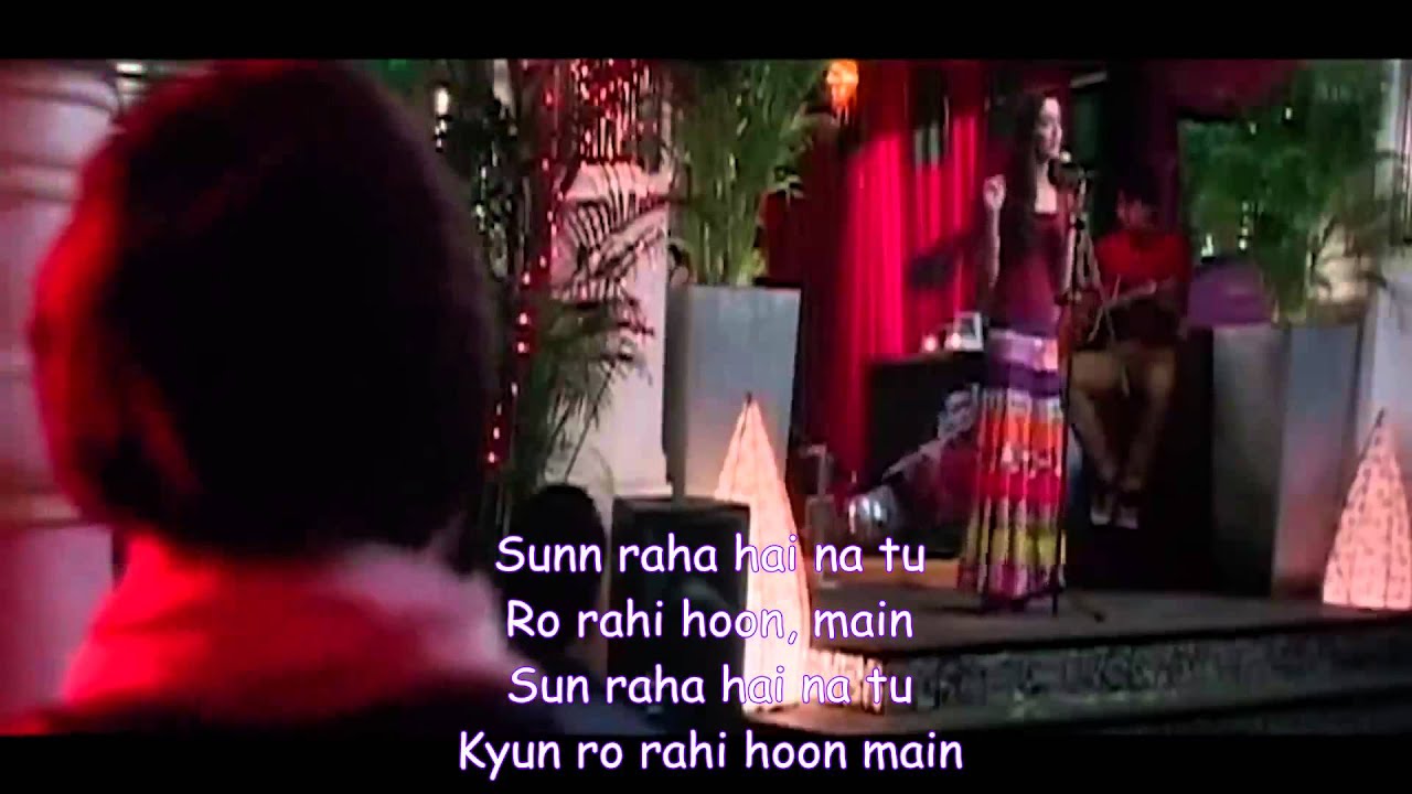 Sun Raha Hai Na Tu, Ro Raha Hoon Main Lyrics Translation