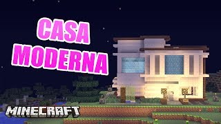 MINECRAFT: CASA MODERNA MINIMALISTA | CASAS DE SUSCRIPTORES