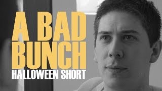 A Bad Bunch (Halloween Short)