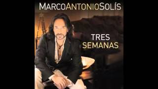 Marco Antonio Solis - Tres Semanas (Pseudo Video)