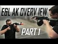 E&L AK Overview Part 1 - Airsoft GI