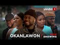 Okanlawon Latest Yoruba Movie 2024 Drama | Itele |Jamiu Azeez| Akerele Pemisire| Bakare Zainab