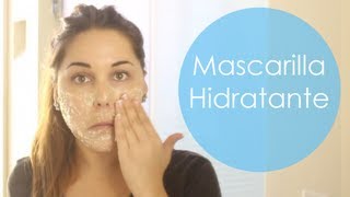 DIY- Mascarilla hidratante/ limpieza profunda