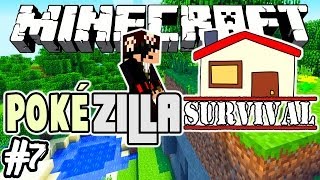 CASA INSTANTÂNEA! - PokéZilla Survival! - Minecraft #7