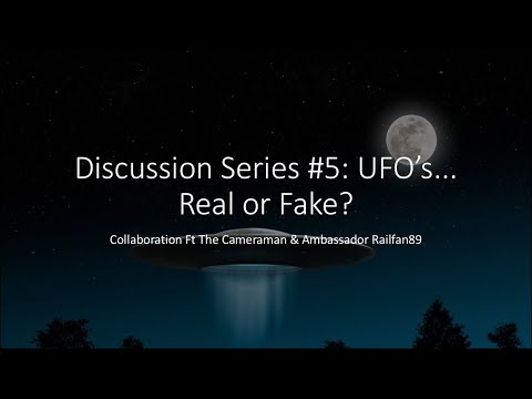 (Special) Discussion Series #5: UFO's... Real or Fake? (Funny & Arguing Included 🔥)