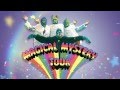Magical Mystery Tour (HQ Version)