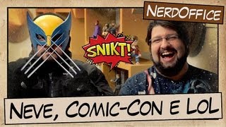 NerdOffice S04E28 - Neve, Comic-Con e LoL