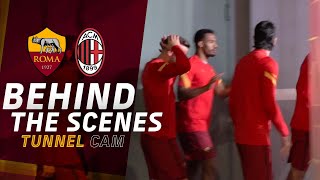 BEHIND THE SCENES 👀? | Roma v Milan | Tunnel CAM 2020-21
