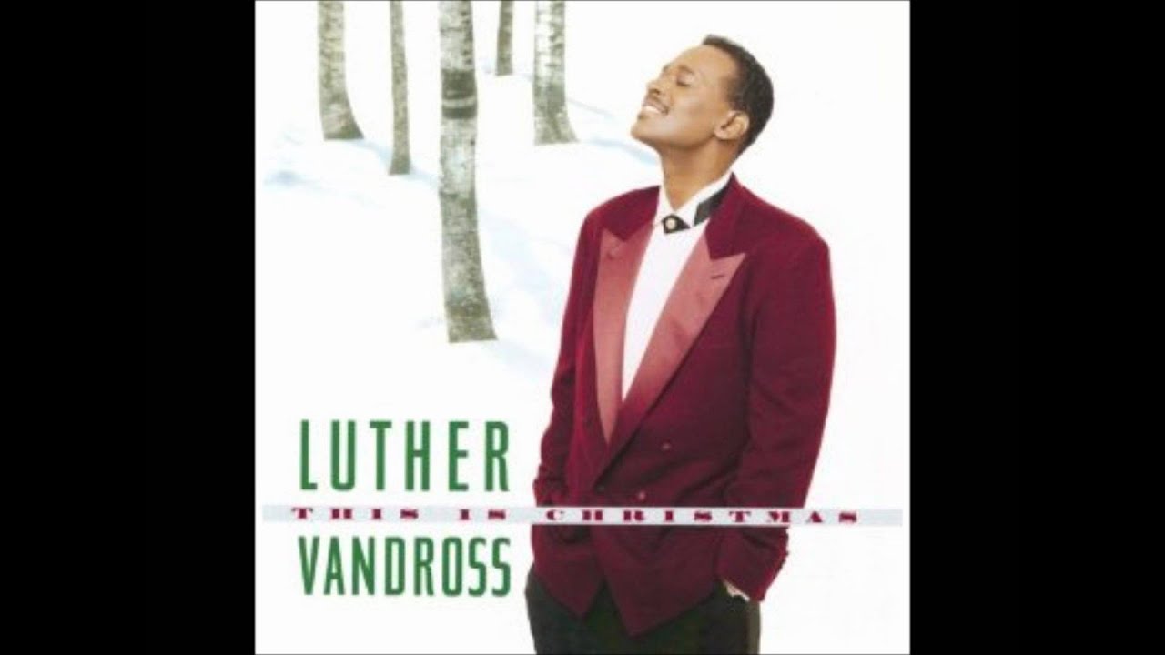 Luther Vandross Every Year Every Christmas 2021