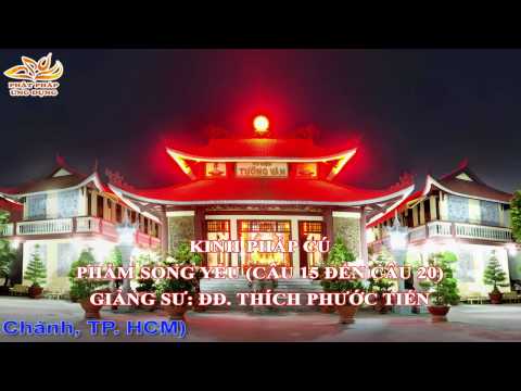 Kinh Pháp Cú (Phẩm Song Yếu, Câu 15 - 20)