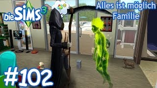 Die Sims 3 - Alles ist möglich Familie #102 Sie sterben wie die Fliegen!