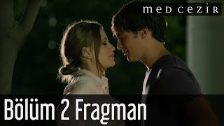 Medcezir 2.Bölüm Fragmanı