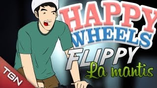 Happy Wheels: Flippy, la Mantis