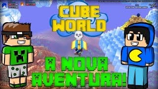 Cube World Multiplayer - Uma nova Aventura!