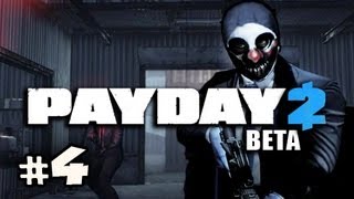 GET PAID - PAYDAY 2 Beta w/Nova, Sp00n & Immortal Ep.4