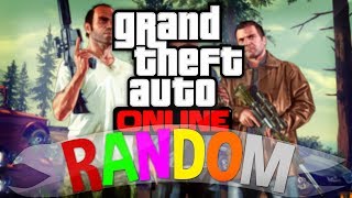 RANDOM - GTA Online ft. Mitico e Kroni