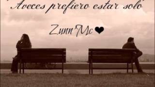 Aveces prefiero estar solo - Zunn'Mc ft Rproa