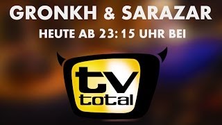 Neulich: Gronkh & Sarazar bei TV TOTAL